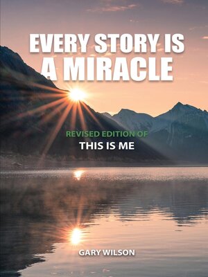 cover image of Every Story Is a Miracle